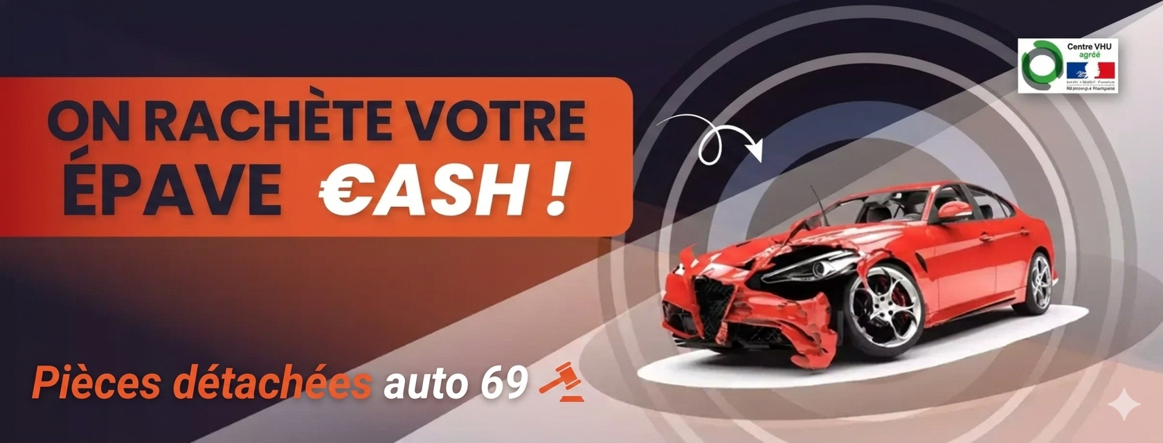 Épave automobile — Centre VHU Agréé Vénissieux Lyon